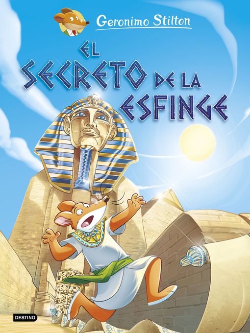 Title details for El secreto de la esfinge by Geronimo Stilton - Available